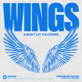 ARMAND VAN HELDEN X KAREN HARDING - WINGS (I WON'T LET YOU DOWN)